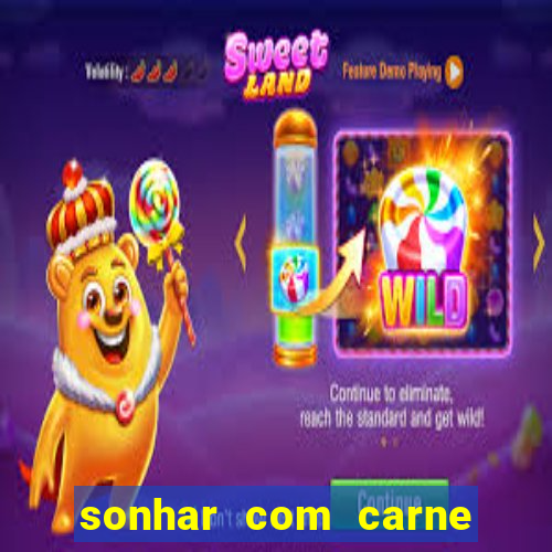 sonhar com carne de porco no jogo do bicho